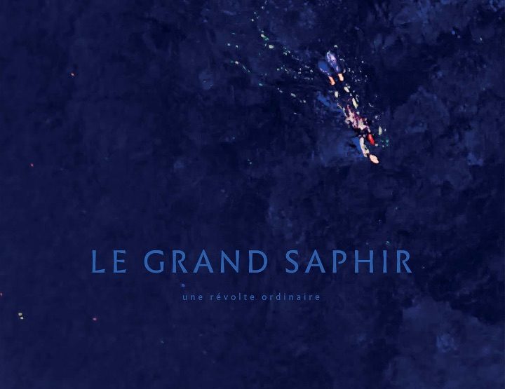 « Le Grand Saphir » une révolte extraordinaire !