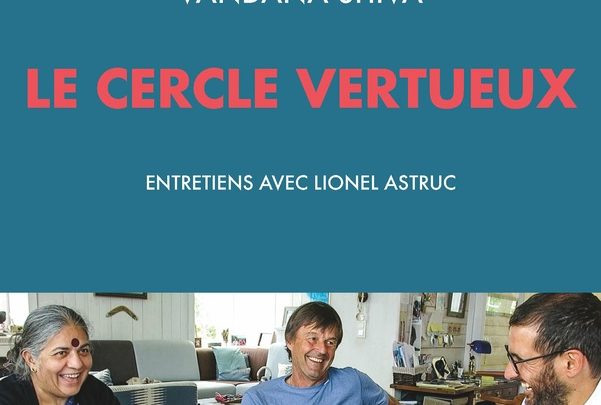 « Le cercle vertueux » : et si tout partait de l’écologie ?