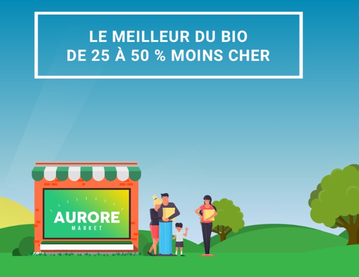 Avec Aurore Market le bio devient moins cher !