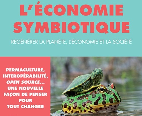 L’économie symbiotique : l’avenir de la planète ?