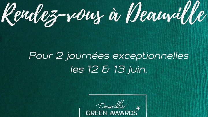 Les Green Awards de Deauville sont de retour !
