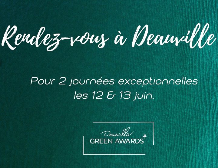 Les Green Awards de Deauville sont de retour !