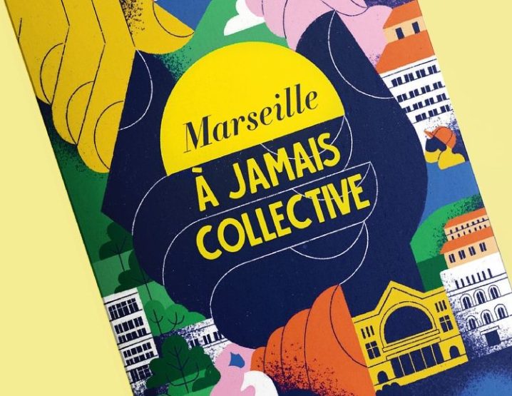 Marseille à jamais collective