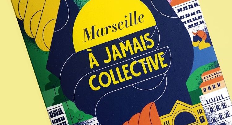 Marseille à jamais collective