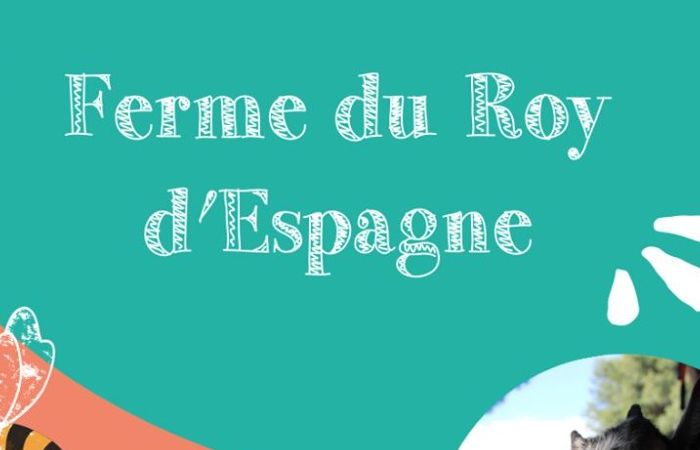 FERME DU ROY D'ESPAGNE
